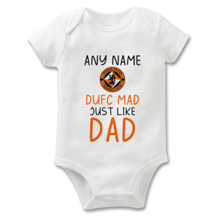 Dundee Utd Baby Grow- DUFC Mad Just Like Dad