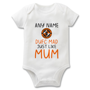 Dundee Utd Personalised Baby Grow- DUFC Mad Just Like Mum