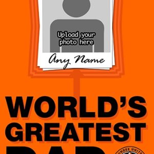 Greeting Card Fathers Day Photo Upload World's Greatest Dad (